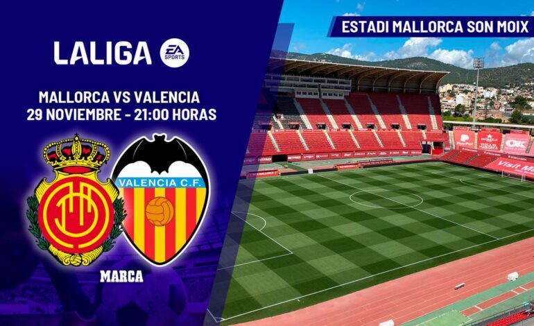 Mallorca – Valencia: horario y dónde ver en TV el partido de LaLiga EA Sports