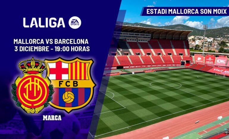 Barcelona: Mallorca – Barcelona: El Barça, con urgencias, y un liderato en juego