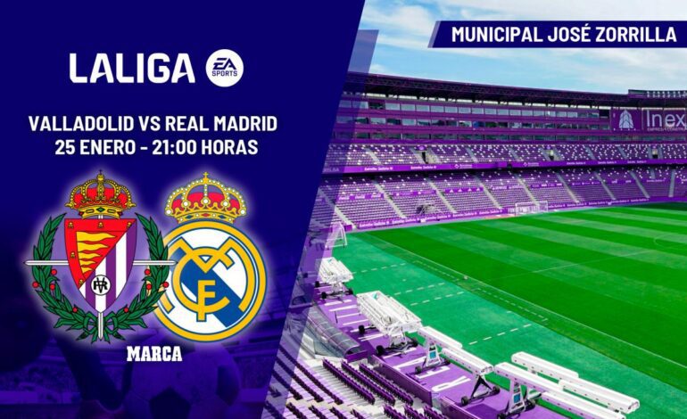 Valladolid – Real Madrid: a qué hora y dónde ver en TV el partido de LaLiga EA Sports