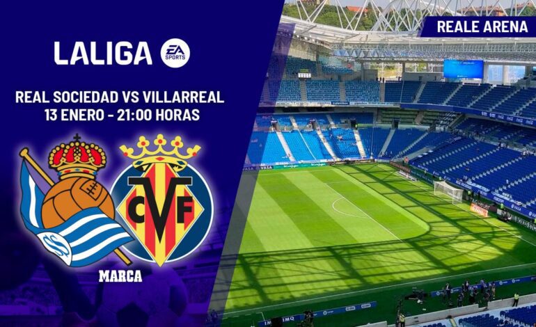 Real Sociedad – Villarreal I La cuarta plaza todavía es posible: previa, análisis, pronóstico y predicción