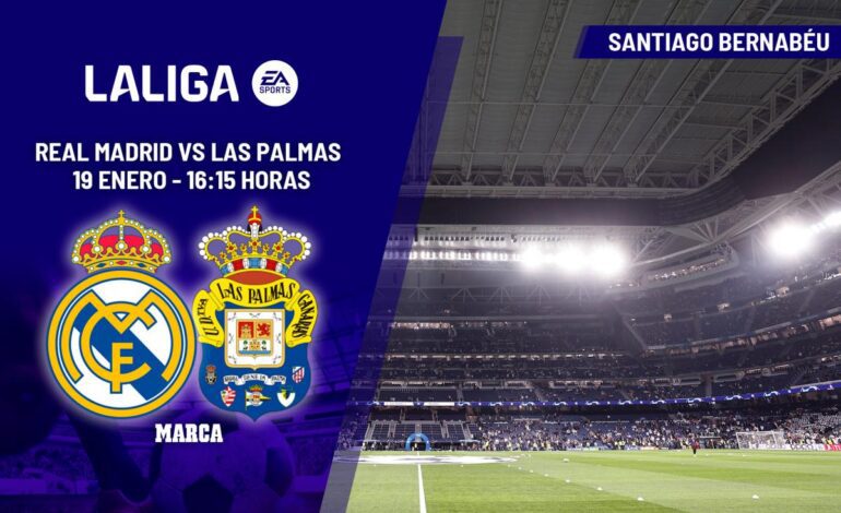 Real Madrid – Las Palmas: a qué hora y dónde ver el partido de LaLiga EA Sports