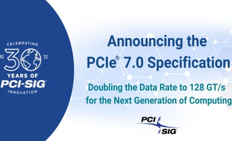 PCI-SIG presenta nueva versión de PCI Express 7.0