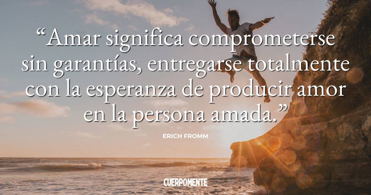 15 frases de Erich Fromm sobre el arte de amar con libertad