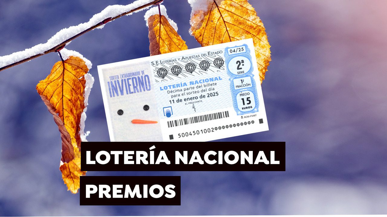 Premios del Sorteo Extraordinario de Invierno de Lotería Nacional de hoy sábado 11 de enero