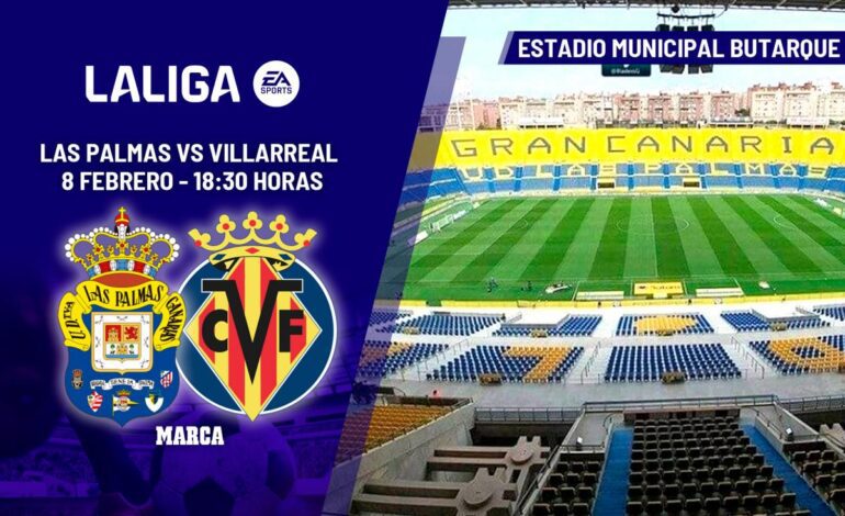 Las Palmas – Villarreal: horario y dónde ver en TV el partido de LaLiga EA Sports