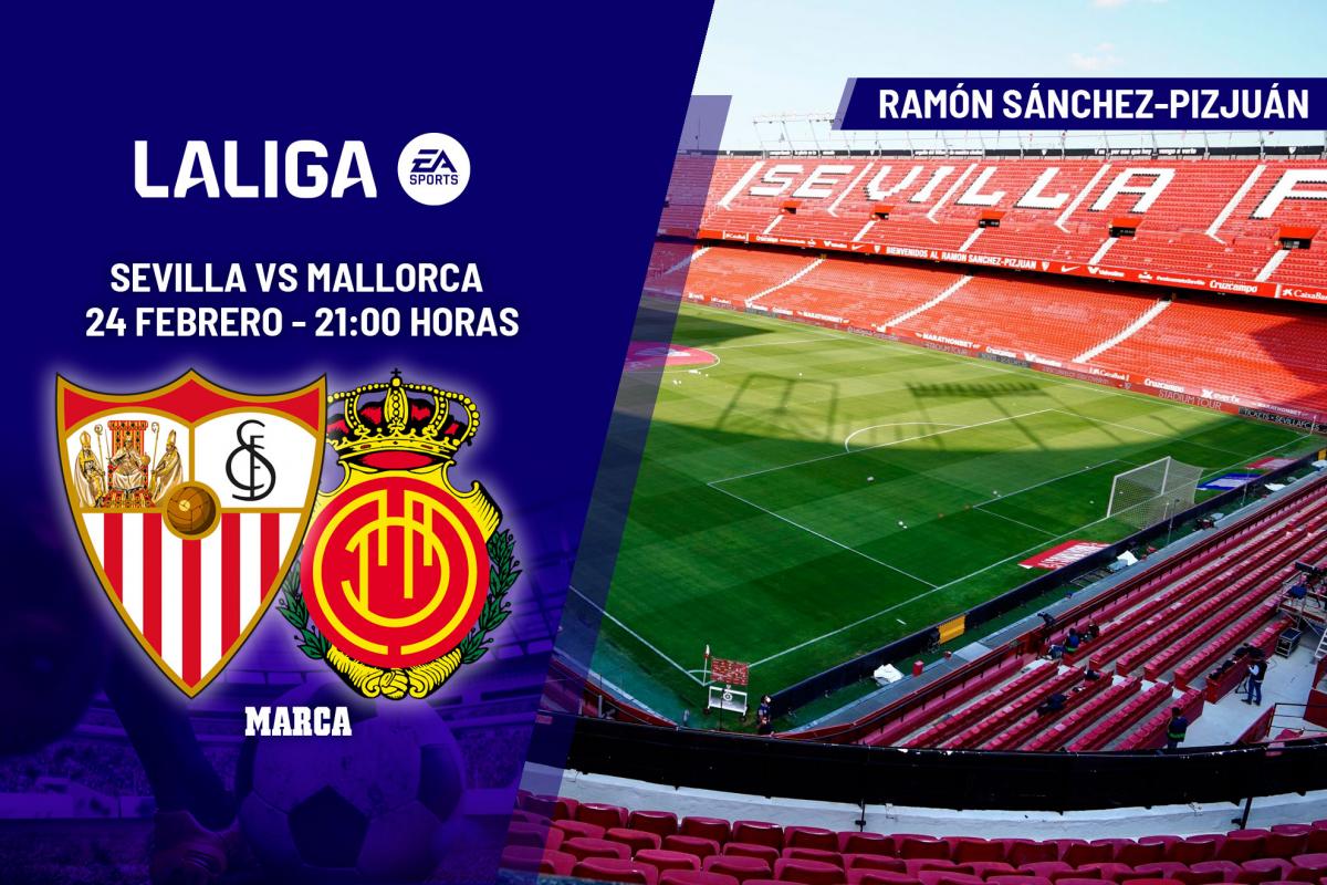 Sevilla – Mallorca | Licencia para soñar en Nervión: previa, análisis, pronóstico y predicción