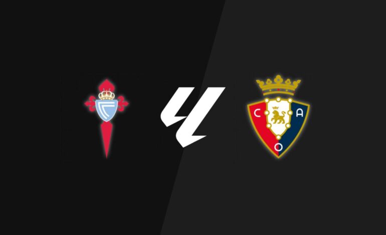 Celta 1-0 Osasuna | resultado, estadísticas y goleadores en La Liga hoy en vivo