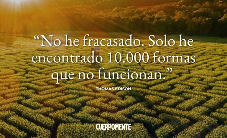 Las 15 frases sobre el esfuerzo y la constancia más motivadoras para conseguir lo que te propongas