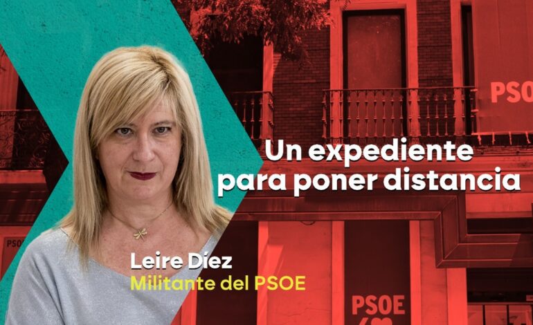 el PSOE muestra nerviosismo y quiere distanciarse para no parecer que la protegen