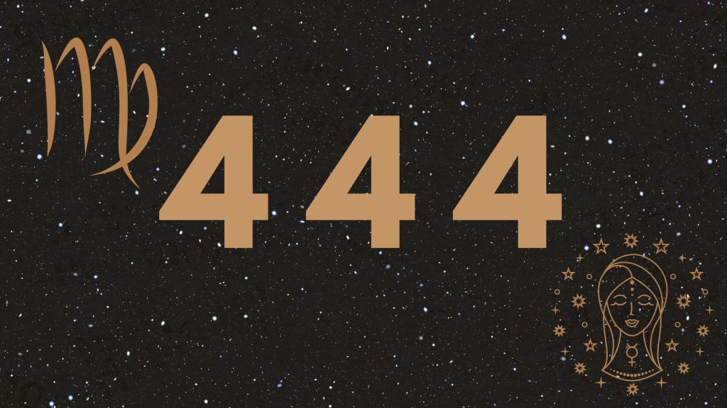 Con el número 444, el signo de la Virgen del Zodiaco sentirá una mayor estabilidad y protección