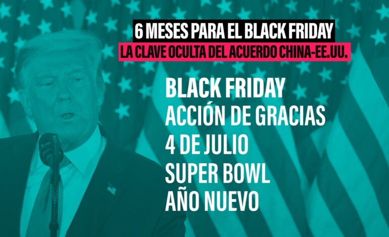 La verdadera razón del acuerdo entre Estados Unidos y China: salvar el Black Friday