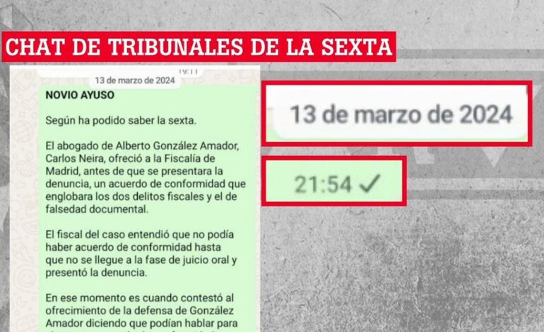La fiscal de Madrid pide a laSexta el chat que demostraría que el fiscal general no filtró nada