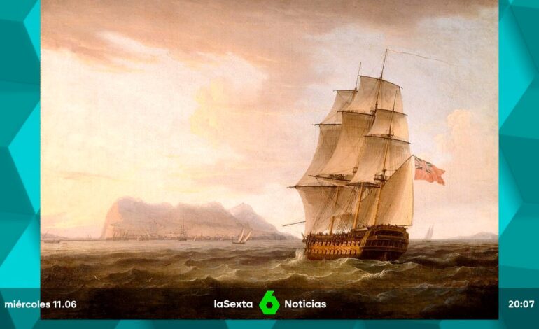 Así nació el conflicto entre España y Reino Unido por Gibraltar hace tres siglos