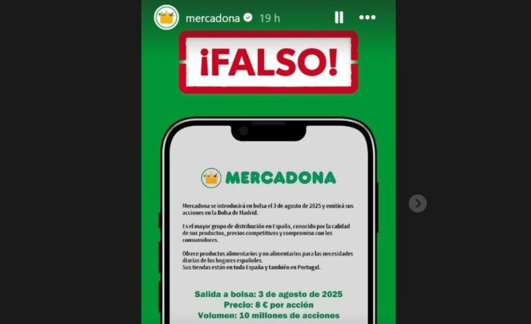 Mercadona desmiente en sus redes sociales un bulo que anunciaba su inminente salida a bolsa: «¡Falso!»