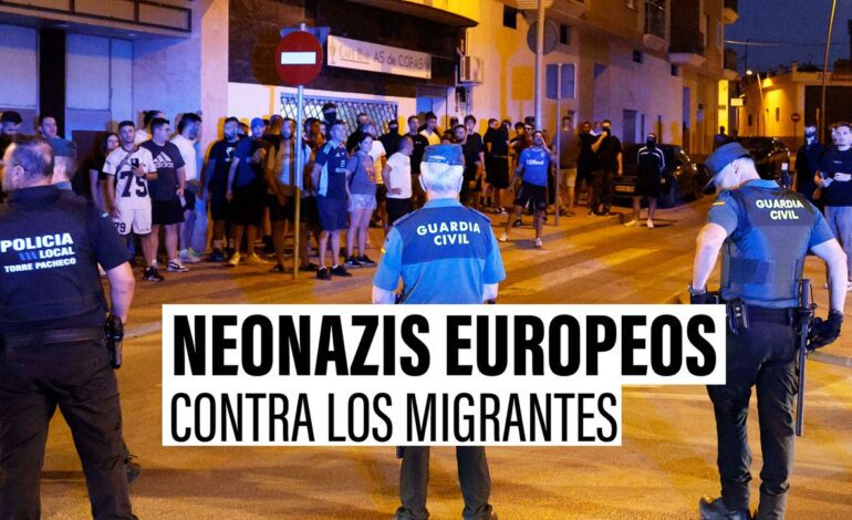 la red de neonazis que persigue migrantes por toda Europa