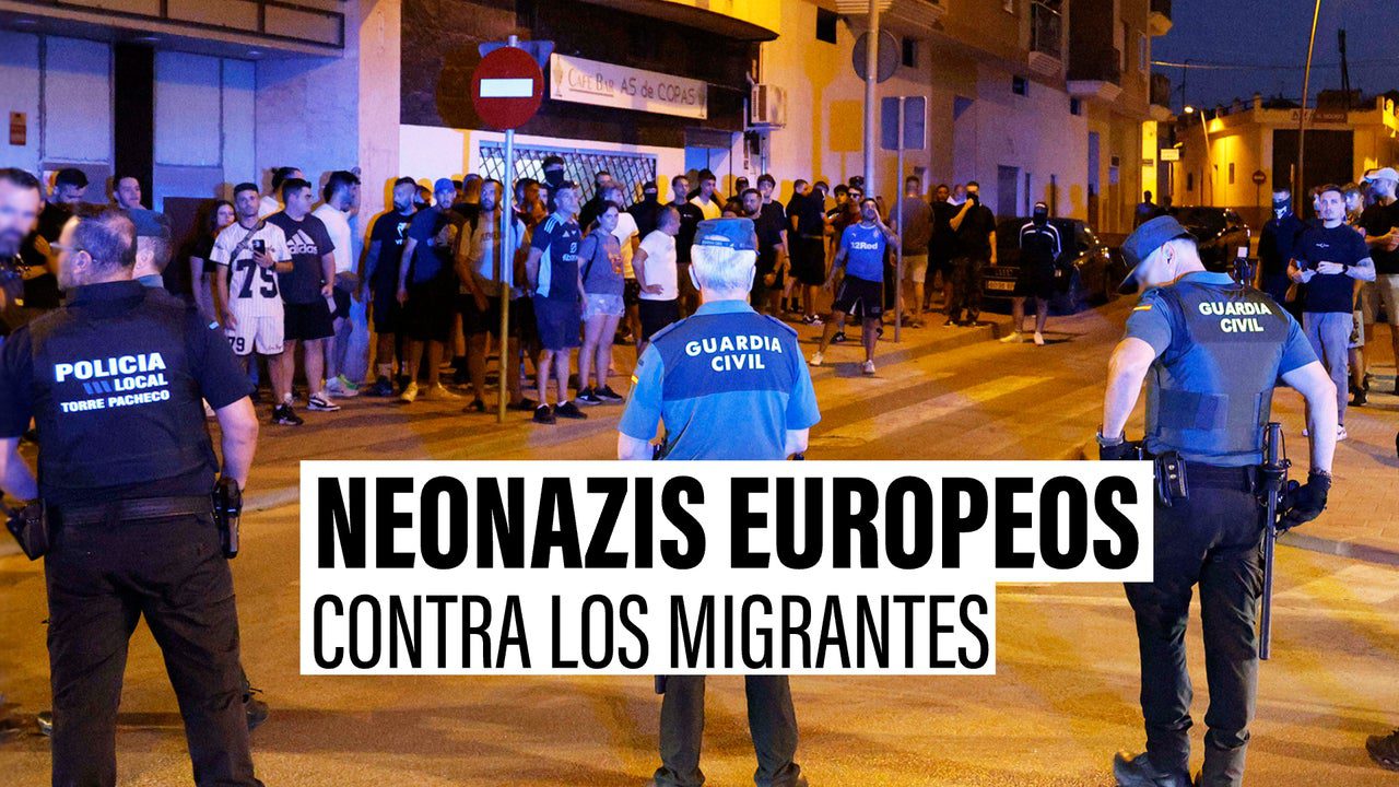 la red de neonazis que persigue migrantes por toda Europa