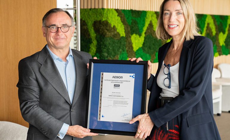 Santander, primera del IBEX en lograr el certificado 360º de AENOR por hacer de la accesibilidad un pilar clave