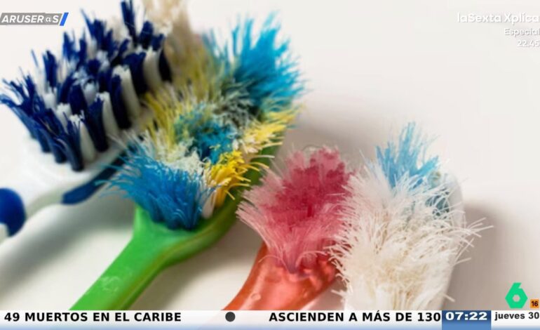 Si las cerdas están desgastadas es como lavarse con bacterias