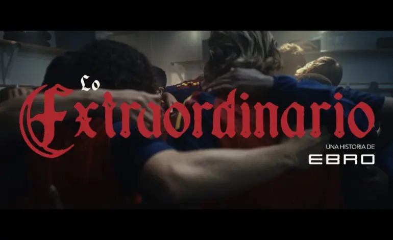 EBRO se une a la Selección Española de fútbol en un vídeo que celebra «Lo extraordinario»