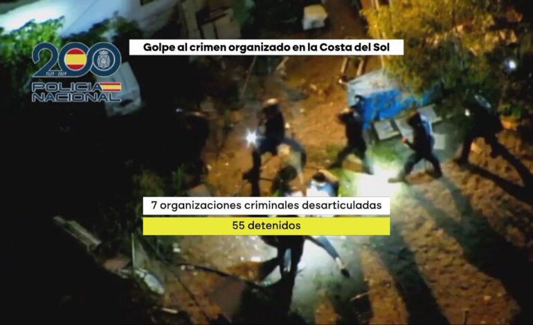 detenidas 55 personas y desarticuladas siete organizaciones