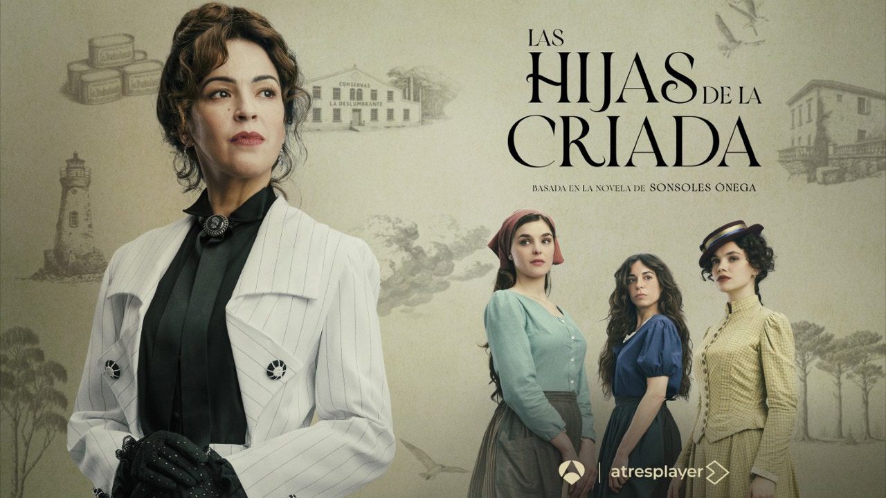 ‘Las hijas de la criada’ marca en el calendario su fecha de estreno en Atresplayer
