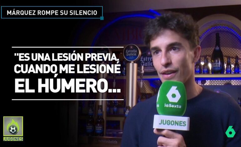 Marc Márquez rompe su silencio sobre su lesión: ojo a lo que cuenta en 'Jugones'