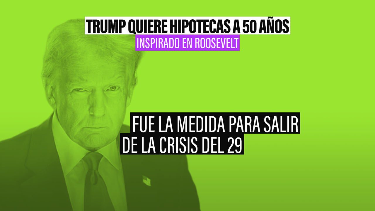 Trump quiere hipotecas de 50 años en EEUU