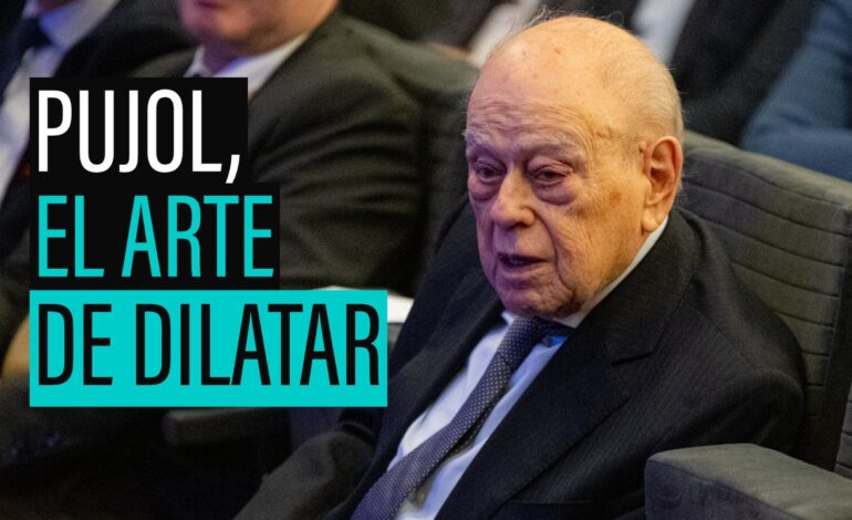 los Pujol y su especialidad de dilatar todo hasta el último minuto