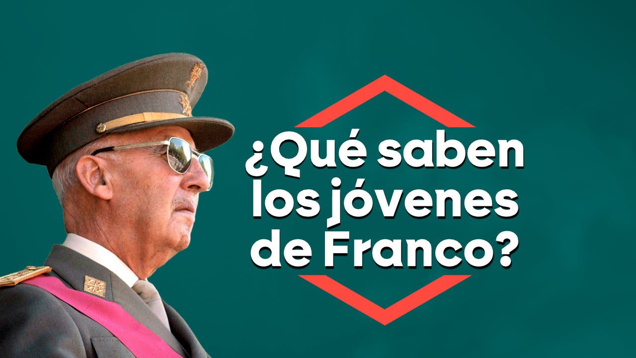 esto es lo que dicen saber los jóvenes sobre Franco