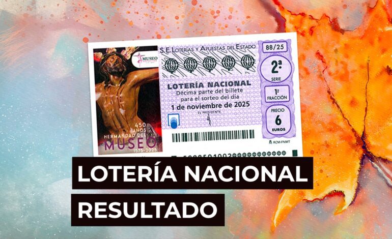 Sorteo Lotería Nacional: Comprobar décimo de hoy sábado 1 de noviembre, en directo
