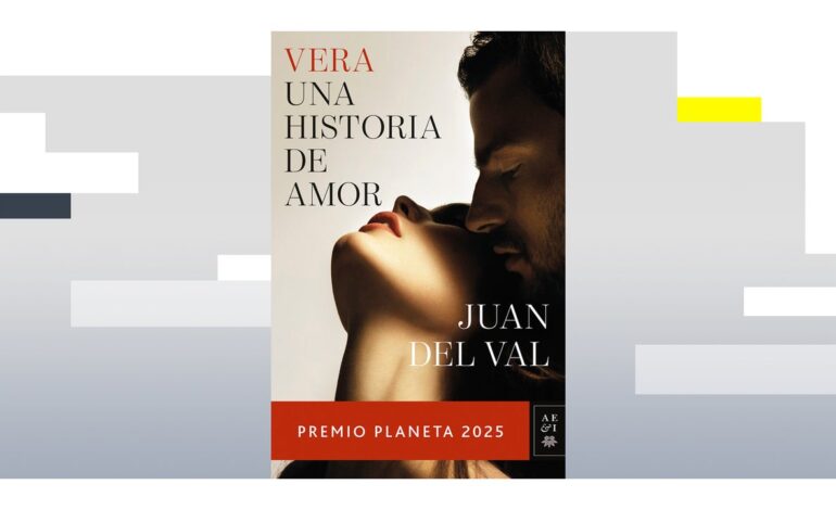 Lee en EXCLUSIVA los primeros capítulos de la novela de Juan del Val, Premio Planeta 2025