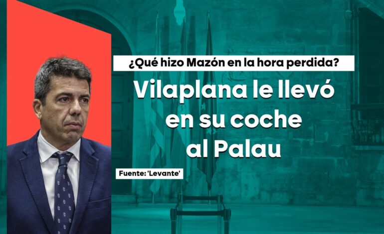 Vilaplana acompañó con su coche a Mazón hasta las proximidades del Palau el día de la DANA una hora después de salir de ‘El Ventorro’