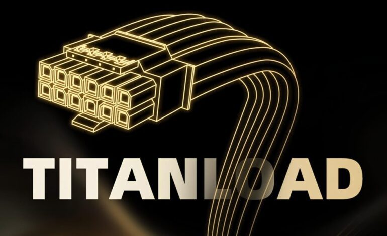 TITANLOAD promete acabar con los cables de 16 pines quemados
