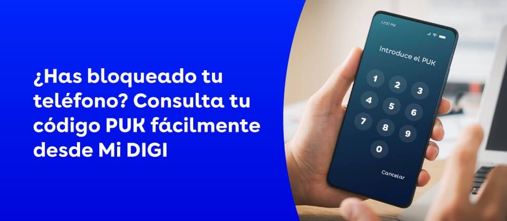 Mi Digi tiene acceso a códigos PUK
